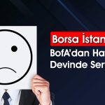 BofA’nın sattığı THYAO endeksin yükselişini izledi