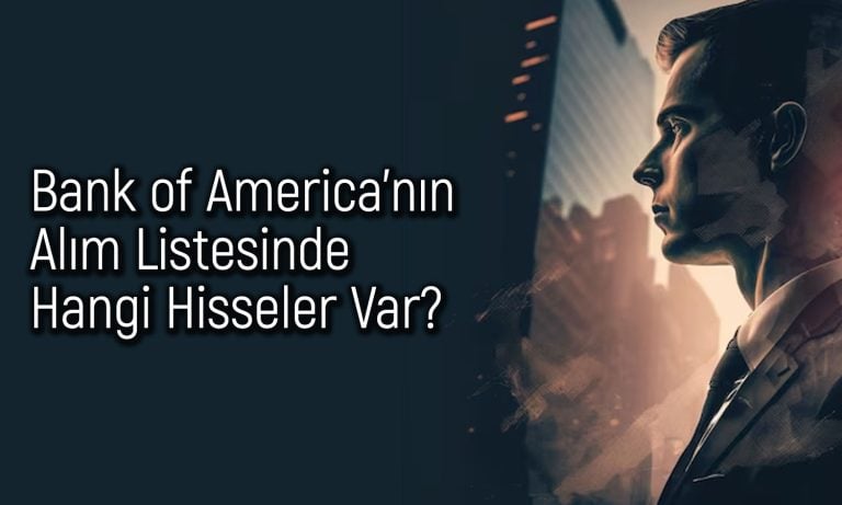 BofA’nın yüklü alımı o hisseyi rekora taşıdı