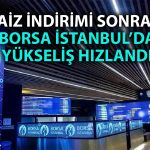 Borsada faiz indirimi etkisi: BIST 100 kritik seviyeyi aştı