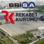 BRISA’dan Duyuru: Rekabet Kurumu Soruşturma Açtı