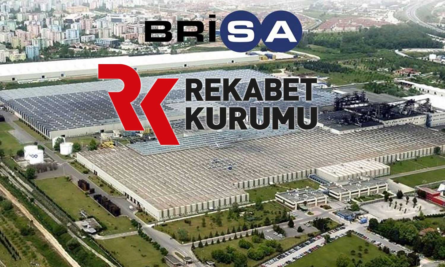 BRISA’dan Duyuru: Rekabet Kurumu Soruşturma Açtı