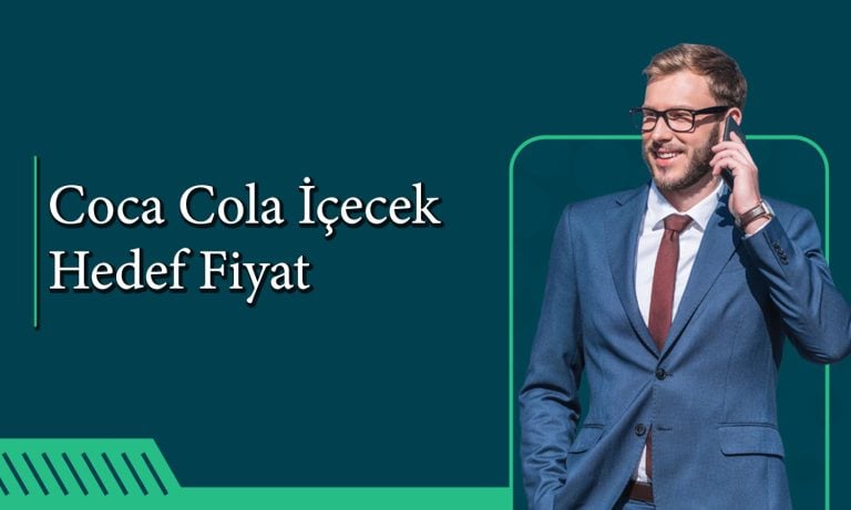 CCOLA 84 TL’ye Yükselir mi? Gedik Yatırım Raporu Paylaştı