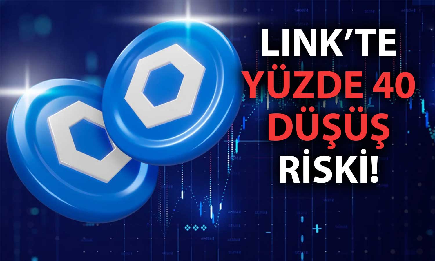 Chainlink’te (LINK) bu formasyon görünümü sert düşüş riski taşıyor
