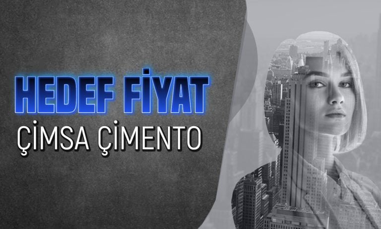 Çimsa (CIMSA) için 5 farklı hedef fiyat verildi