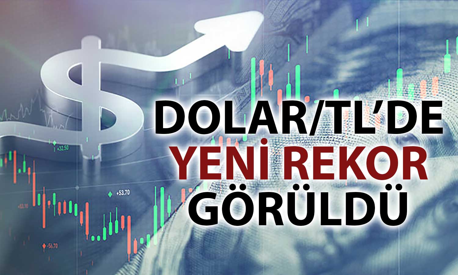 Dolar/TL, TCMB’nin faiz indirimi beklentileri ile rekor tazeledi