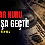 Dolar uçuşa geçti, rekor serisi devam ediyor