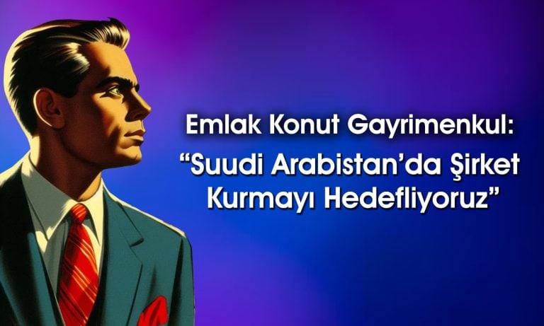 EKGYO’dan Suudi Arabistan Adımı: İyi Niyet Anlaşması İmzalandı