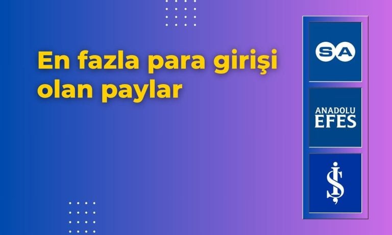 En fazla para SAHOL, AEFES ve ISCTR paylarına girdi