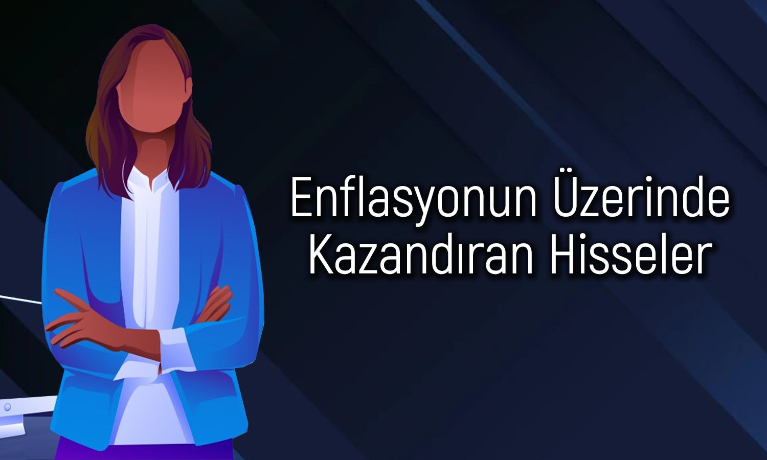 Enflasyonu yenmeyi başaran BIST 50 hisseleri hangileri?