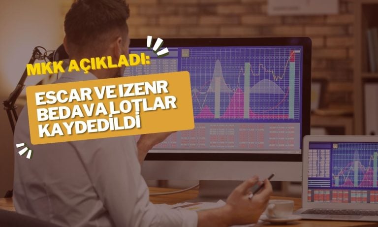 ESCAR ve IZENR için Bedava Paylar Yatırımcılara Kaydedildi