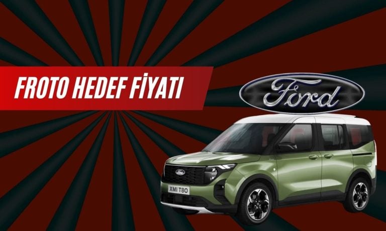 Ford (FROTO) için yüzde 60 potansiyelli hedef fiyat