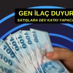 Gen İlaç (GENIL): Satışlara 177 milyon lira katkısı olacak!