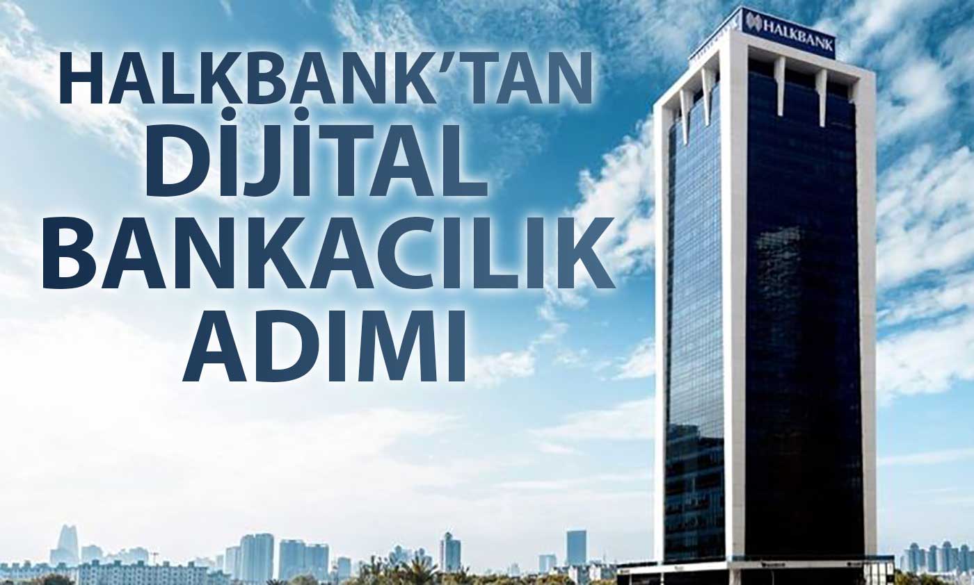 Halkbank’tan Dijital Katılım Bankası hamlesi: BDDK’ya başvurdu