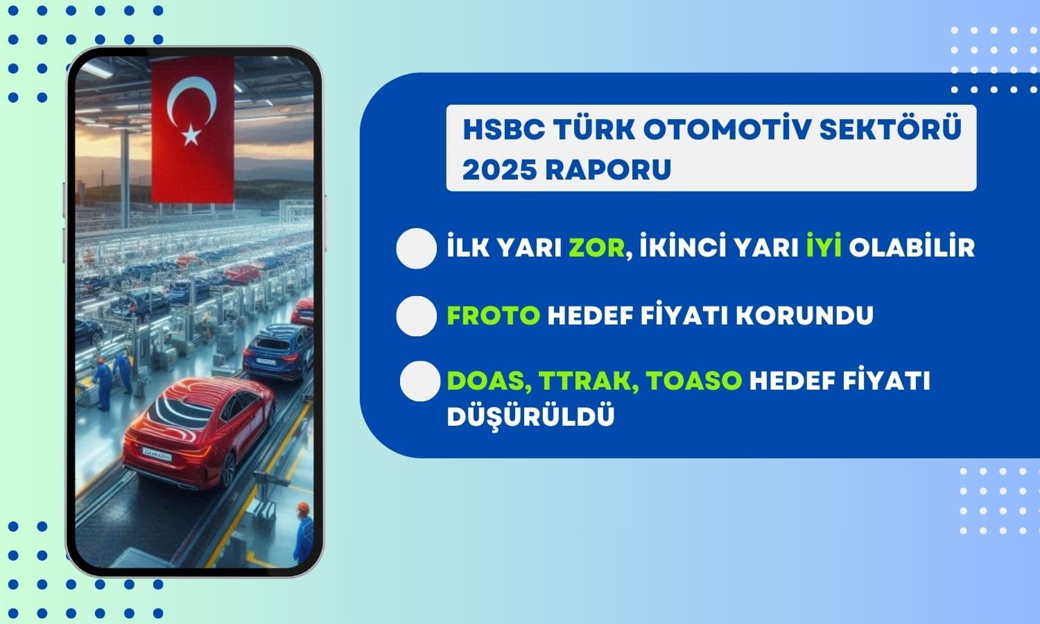 HSBC açıkladı: DOAS, TTRAK, TOASO, FROTO hedef fiyatı