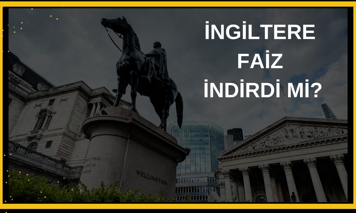 İngiltere Merkez Bankası faiz kararını açıkladı: İndirim var mı?