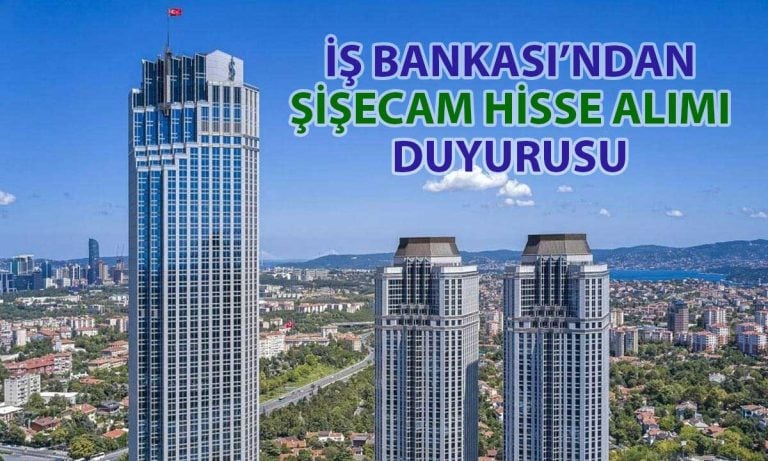 İş Bankası’ından SISE alımı: Sermaye oranı yüzde 52’ye ulaştı