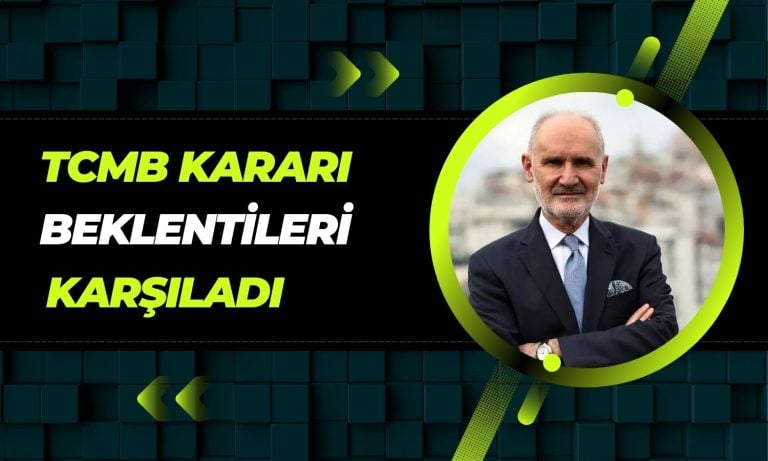 İTO Başkanı: TCMB beklentileri karşıladı