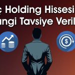 KCHOL için 12 aylık hedef fiyat ne? Analistler açıkladı