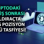 Kriptodaki son düşüş sonrası kaldıraçta 780 milyon dolar buhar oldu