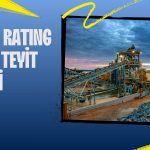Maden şirketinin kredi derecelendirme notu onaylandı