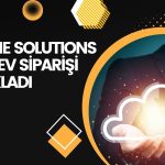 Odine Solutions (ODINE), Turkcell’den (TCELL) dev sipariş aldı