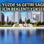 Özak GYO’dan beklenti yükseldi: Yüzde 40 getiri potansiyeli var