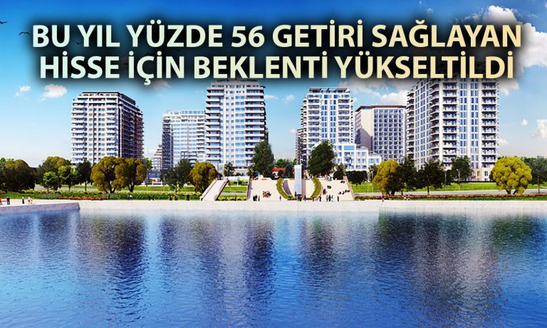 Özak GYO’dan beklenti yükseldi: Yüzde 40 getiri potansiyeli var