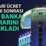 Özel sektörde ilk zam haberi Garanti BBVA’dan’dan geldi