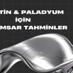 Platin ve paladyum yatırımcıları dikkat! Fiyatlar artacak mı?