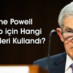 Powell: Para Politikası Zamanla Daha Az Kısıtlayıcı Olacak