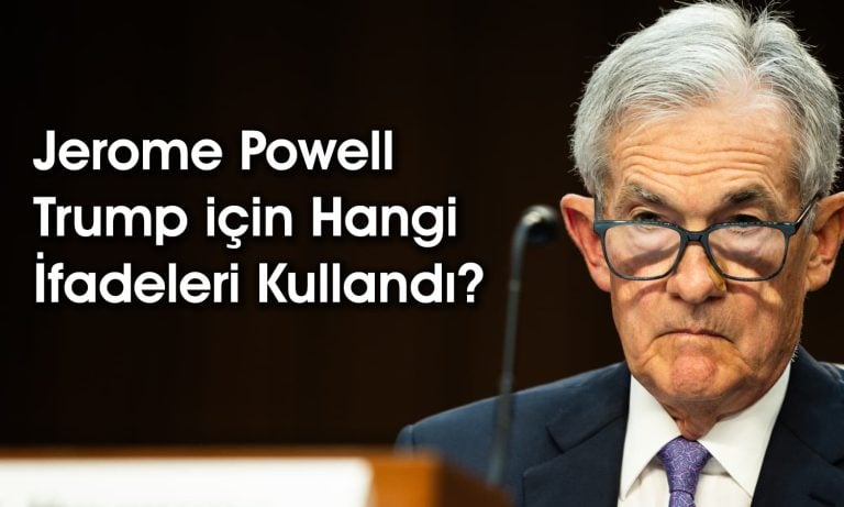 Powell: Para Politikası Zamanla Daha Az Kısıtlayıcı Olacak