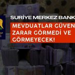 Suriye Merkez Bankası: Mevduat ve paralar güvende