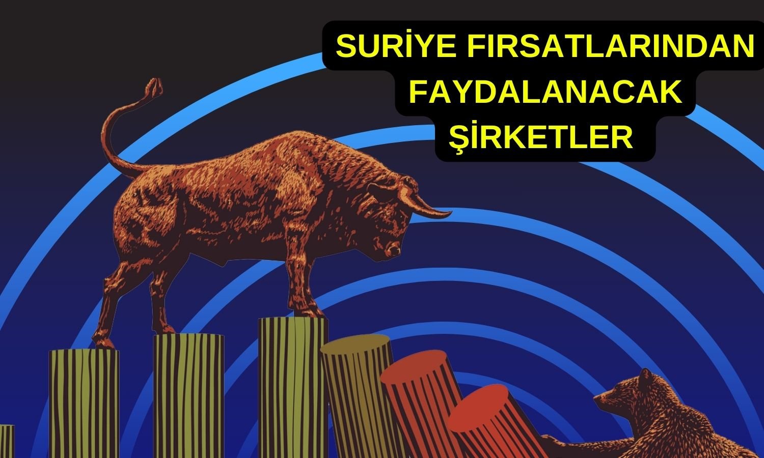 Suriye yeniden inşasından faydalanabilecek şirketler açıklandı