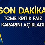 TCMB yılın son faiz kararını açıkladı: Beklentiler tuttu mu?