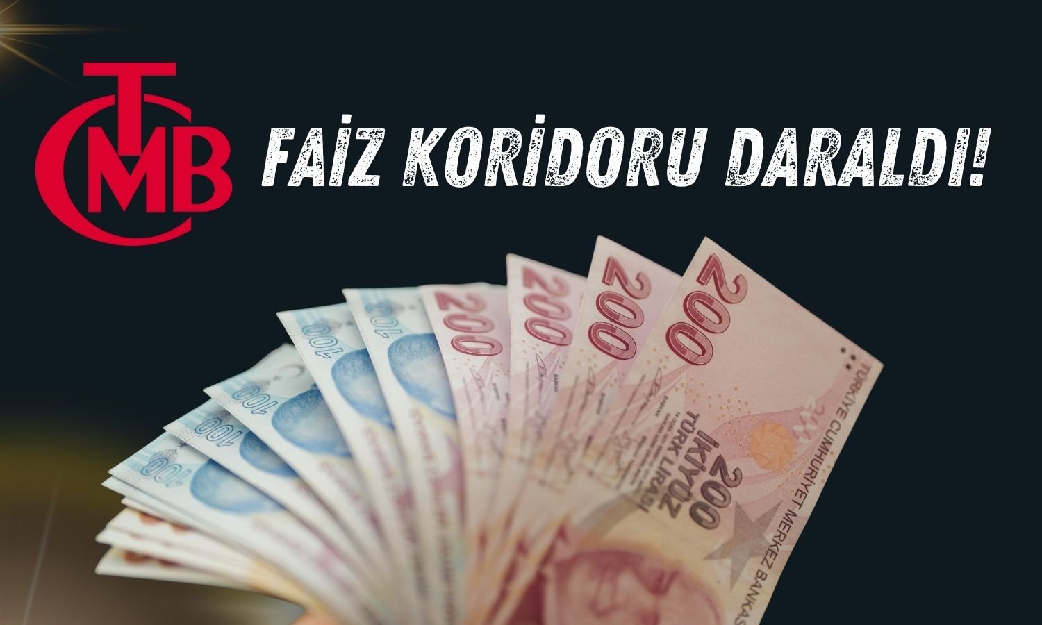 TCMB’nin 250 baz puanlık hamlesi faiz koridorunu daralttı!