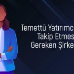 Temettü verimi yüksek 8 gözde şirket