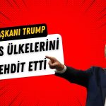 Trump’tan BRICS’e Dedolarizasyona Karşı Yüzde 100 Tarife Tehdidi