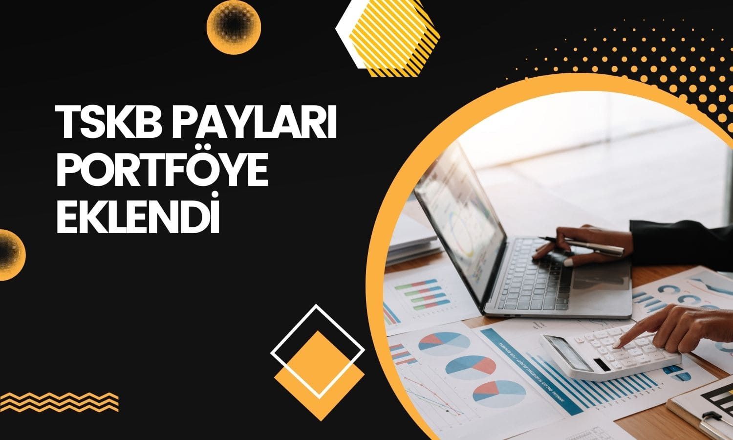 TSKB hedef fiyat verilip, model portföye eklendi