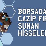 Uzun vadeli yatırımcılar için dikkat çeken hisse senetleri