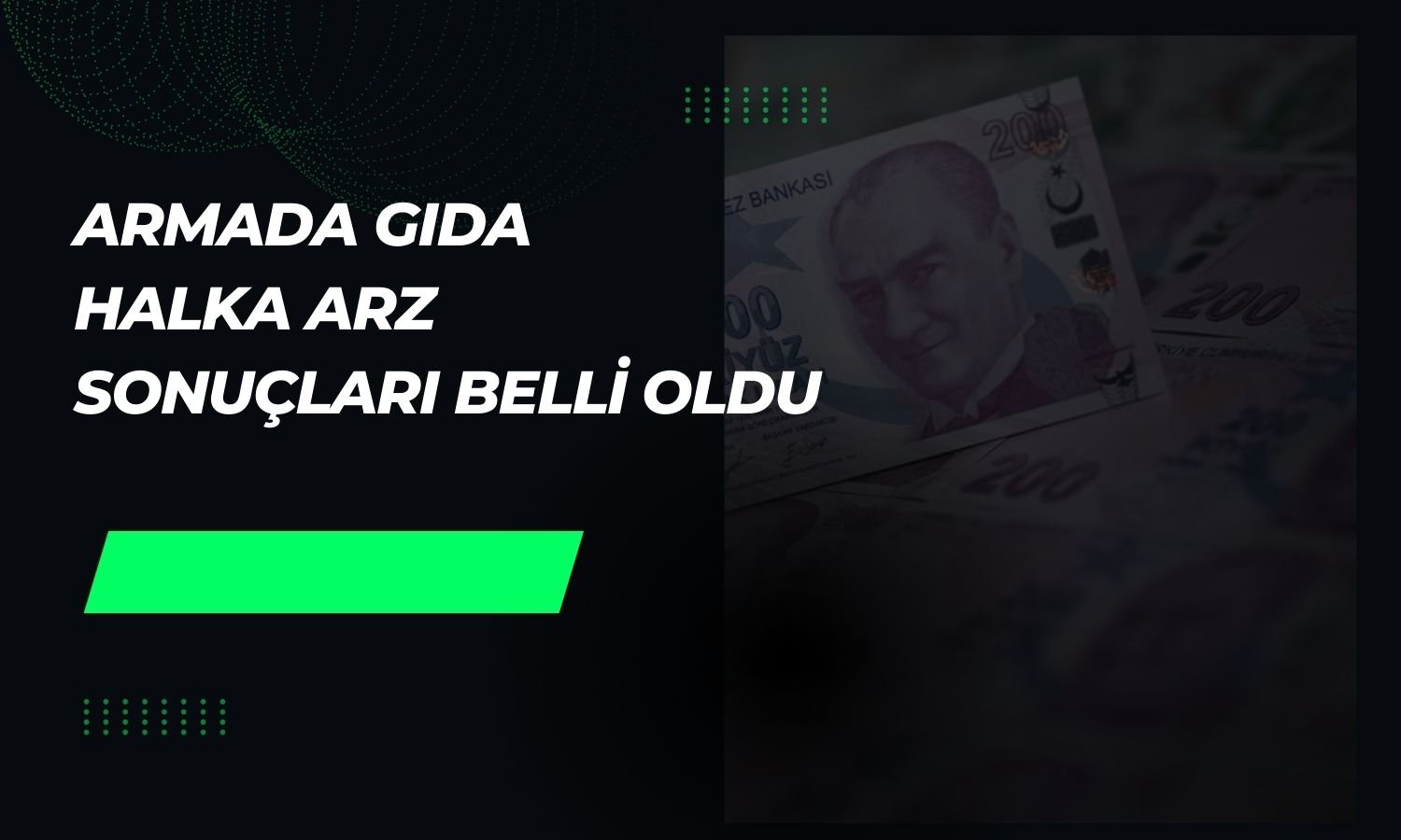 Yılın son halka arzı (Armada Gıda) için sonuçlar açıklandı!