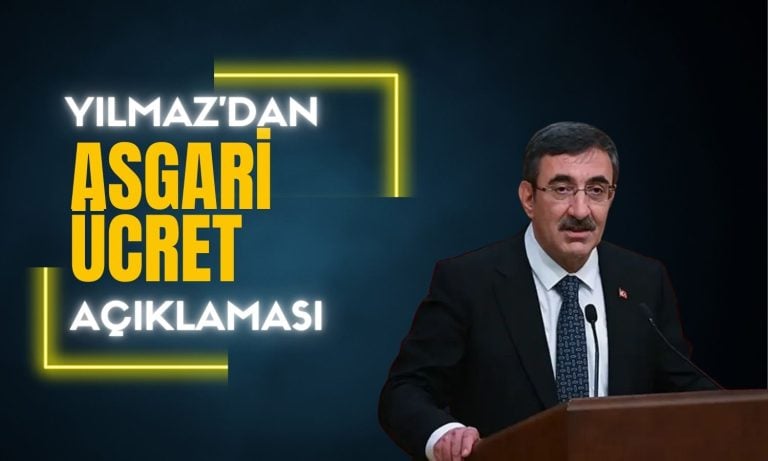 Yılmaz’dan asgari ücret açıklaması: Kamuyu doğrudan etkilemiyor