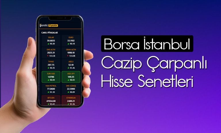 2025’te dikkat çeken cazip çarpanlı BIST 100 hisseleri