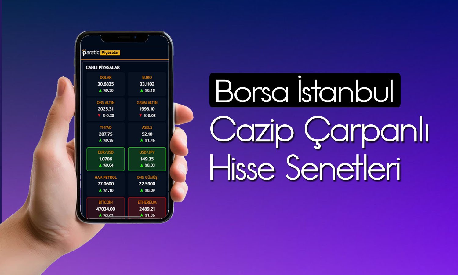 2025’te dikkat çeken cazip çarpanlı BIST 100 hisseleri