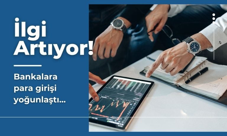 49,47 TL hedef fiyatlı bankaya para girişi yoğunlaştı