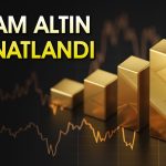 Altın fiyatları FED ve Trump gölgesinde rekor kırdı