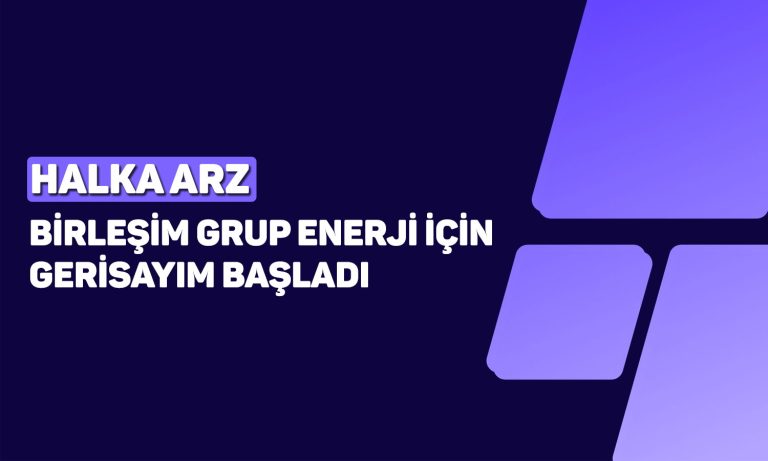 Birleşim Grup Enerji bu tarihte borsada işleme başlıyor