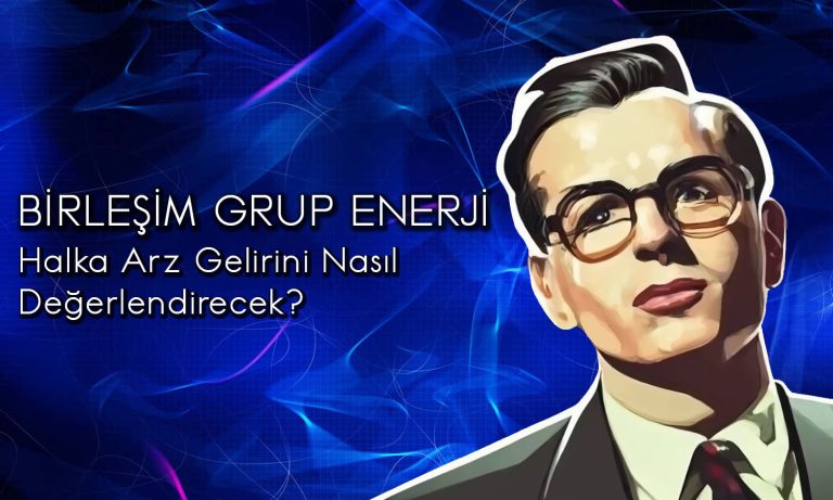 Birleşim Grup Enerji halka arz gelirini nerede kullanacak?