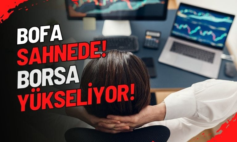 BofA sahnede! Borsa güçlü, havacılık devine para yağıyor