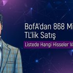 BofA’nın sattığı 91 TL hedef fiyatlı hisse yelkenleri indirdi