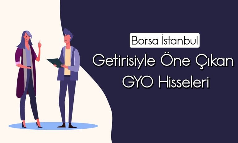 Borsada GYO sektörünün yıldız hisseleri hangileri oldu?